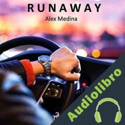 Audiolibro Runaway Alex Medina