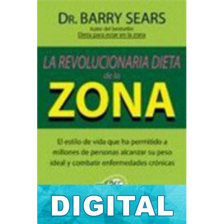 La revolucionaria dieta de la Zona Barry Sears