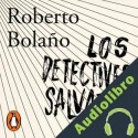 Audiolibro Los detectives salvajes Roberto Bolaño