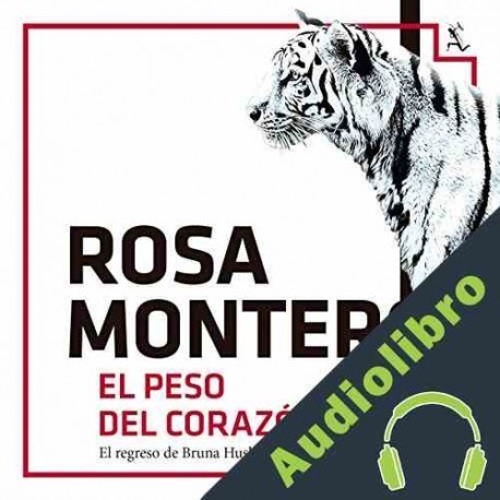 Audiolibro El peso del corazón Rosa Montero