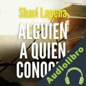 Audiolibro Alguien a quien conoces Shari Lapena