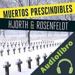 Audiolibro Muertos prescindibles Michael Hjorth