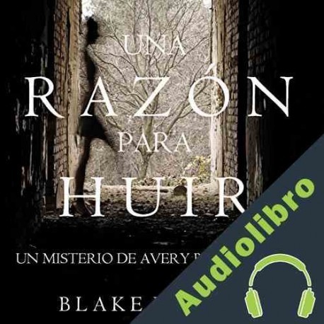 Audiolibro Una Razón para Huir Blake Pierce