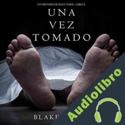 Audiolibro Una Vez Tomado Blake Pierce