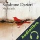 Audiolibro No está solo Sandrone Dazieri