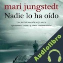 Audiolibro Nadie lo ha oído Mari Jungstedt
