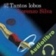 Audiolibro Tantos lobos Lorenzo Silva