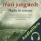 Audiolibro Nadie lo conoce Mari Jungstedt