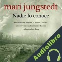 Audiolibro Nadie lo conoce Mari Jungstedt