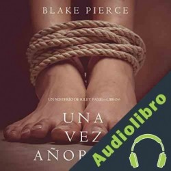 Audiolibro Una Vez Añorado Blake Pierce