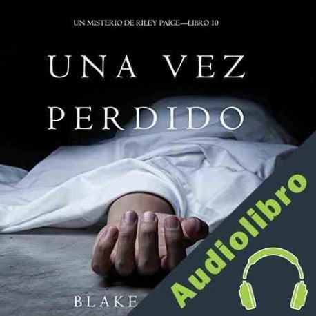 Audiolibro Una Vez Perdido Blake Pierce