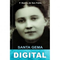 Santa Gema Galgani. Biografía breve. Basilio de San Pablo & Germán de San Estadislao