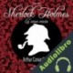 Audiolibro Sherlock Holmes: La casa vacia Arthur Conan Doyle