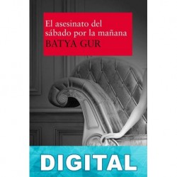 El asesinato del sábado por la mañana Batya Gur