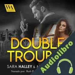 Audiolibro Double Trouble Sara Halley
