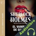 Audiolibro El vampiro de Sussex Arthur Conan Doyle