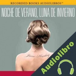 Audiolibro Noche de verano, luna de invierno Jane Huxley