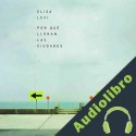 Audiolibro Por qué lloran las ciudades Elisa Levi