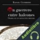 Audiolibro Un Guerrero entre Halcones Rafael Guerrero