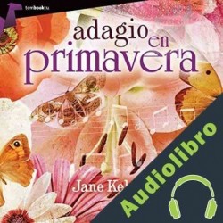 Audiolibro Adagio en primavera Jane Kelder