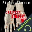 Audiolibro Mañana te toca a ti Santiago del Rey