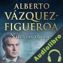 Audiolibro Nuevos dioses Alberto Vázquez Figueroa