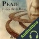 Audiolibro Peaje Julio de la Rosa