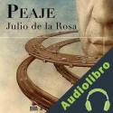 Audiolibro Peaje Julio de la Rosa