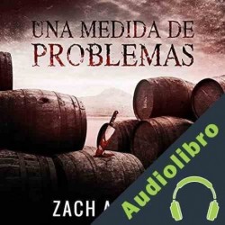 Audiolibro Una Medida de Problemas Zach Abrams