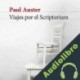 Audiolibro Viajes por el Scriptorium Paul Auster