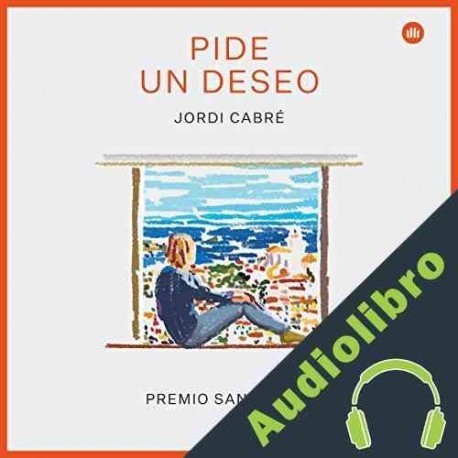 Audiolibro Pide un Deseo Jordi Cabré