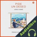 Audiolibro Pide un Deseo Jordi Cabré