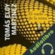 Audiolibro El vuelo de la reina Tomás Eloy Martínez