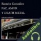 Audiolibro Paz, amor y death metal Ramón González