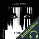 Audiolibro Abre los Ojos Marco Bruno