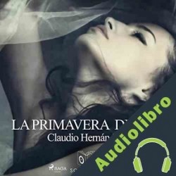 Audiolibro La primavera de Ann Claudio Hernández