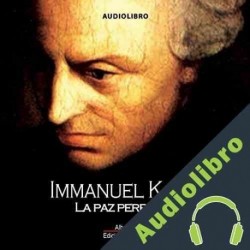 Audiolibro La paz perpetua Immanuel Kant