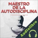 Audiolibro Maestro de la Autodisciplina Manuel del Pozo