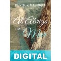 Al abrigo del mar Beatriz Manrique