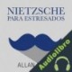 Audiolibro Nietzsche para estresados Allan Percy