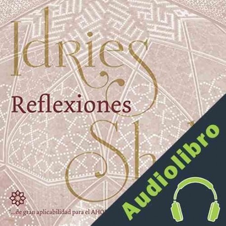 Audiolibro Reflexiones Idries Shah