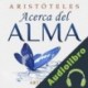 Audiolibro Acerca del Alma Aristóteles