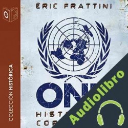 Audiolibro ONU Historia de la corrupción Eric Frattini