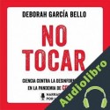 Audiolibro No tocar Deborah García Bello