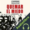 Audiolibro Quemar el miedo Colectivo Lastesis