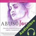 Audiolibro Abuso Invisible Kara Lawrence