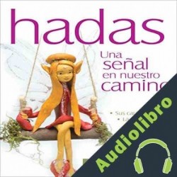 Audiolibro Hadas: una señal en nuestro camino Sasha
