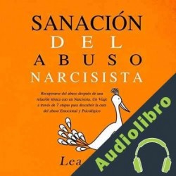 Audiolibro Sanación del Abuso Narcisista Lea Heal