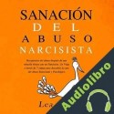 Audiolibro Sanación del Abuso Narcisista Lea Heal