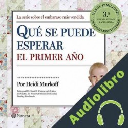 Audiolibro Qué se puede esperar el primer año Heidi Murkoff
